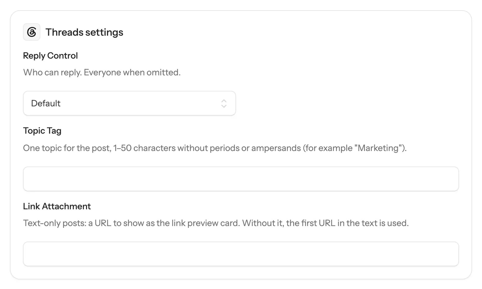 The Threads settings card with Reply Control, Topic Tag and Link Attachment