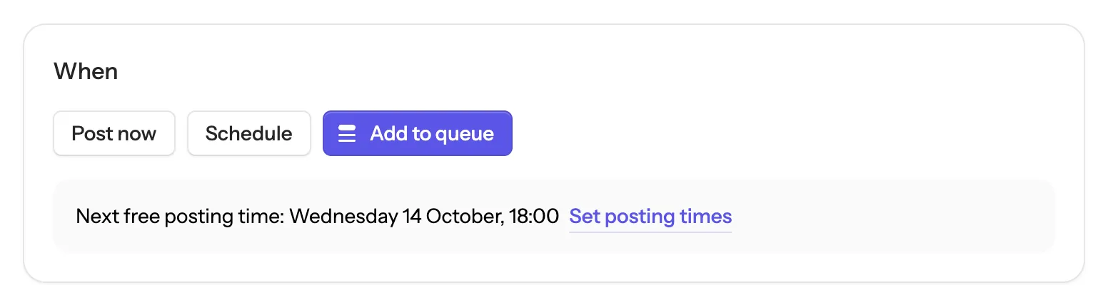 When, with Add to queue selected and the next free posting time of Wednesday 14 October at 18:00